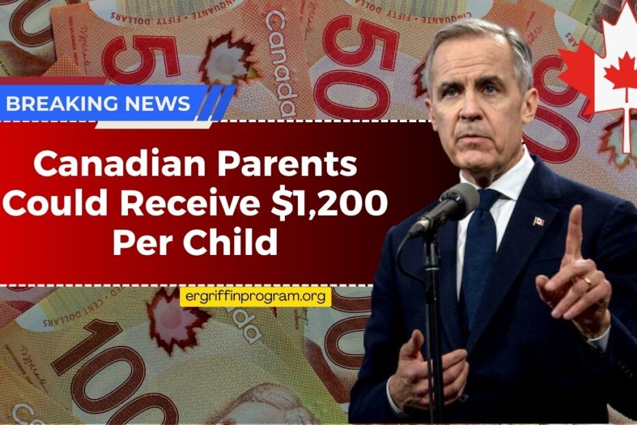 Canadian Parents Could Receive $1,200 Per Child – Eligibility Rules & Payment Timeline