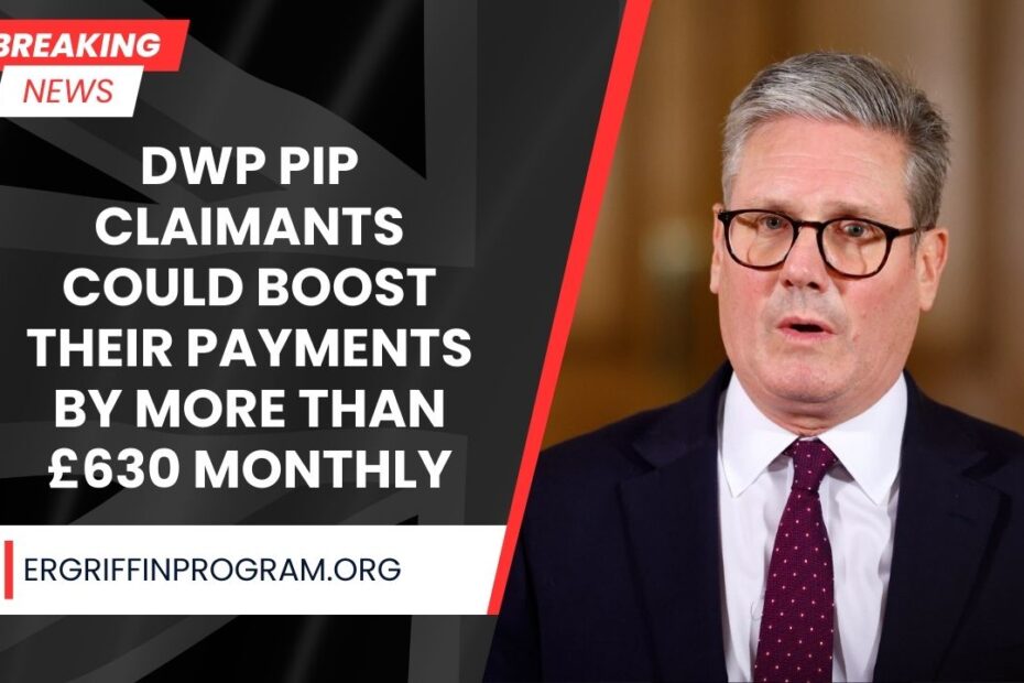 DWP PIP Claimants Could Boost Their Payments by More Than £630 Monthly