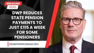 DWP Reduces State Pension Payments to Just £115 a Week for Some Pensioners