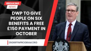 DWP to Give People on Six Benefits a Free £150 Payment in October