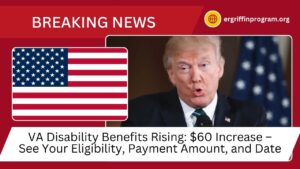 VA Disability Benefits Rising: $60 Increase – See Your Eligibility, Payment Amount, and Date